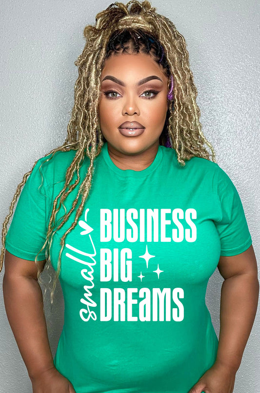 Small Business Big Dreams