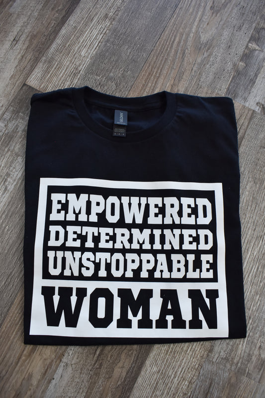 RTS- Empowered Determined Unstoppable Woman