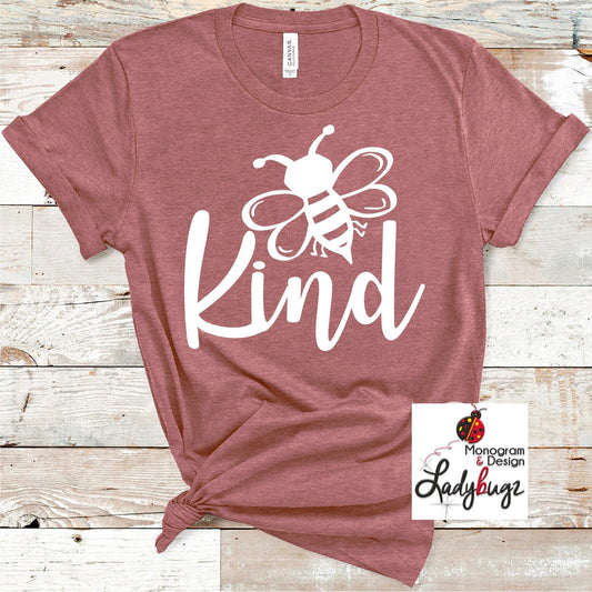 Be Kind W/Bee
