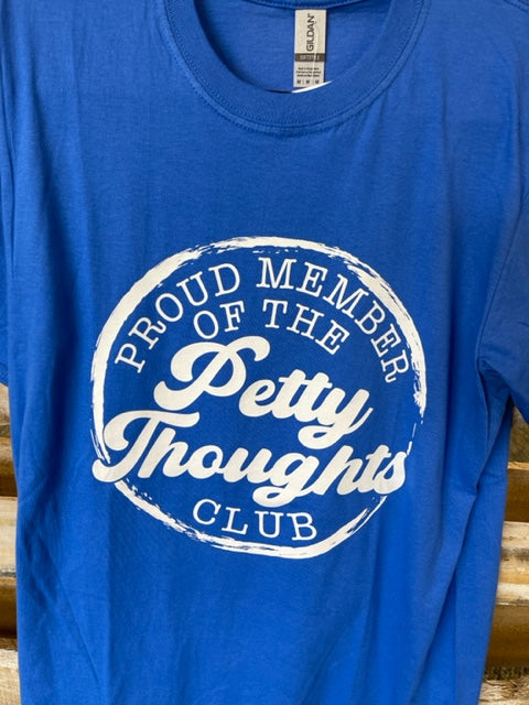 RTS- Proud Member of the Petty Thoughts Club