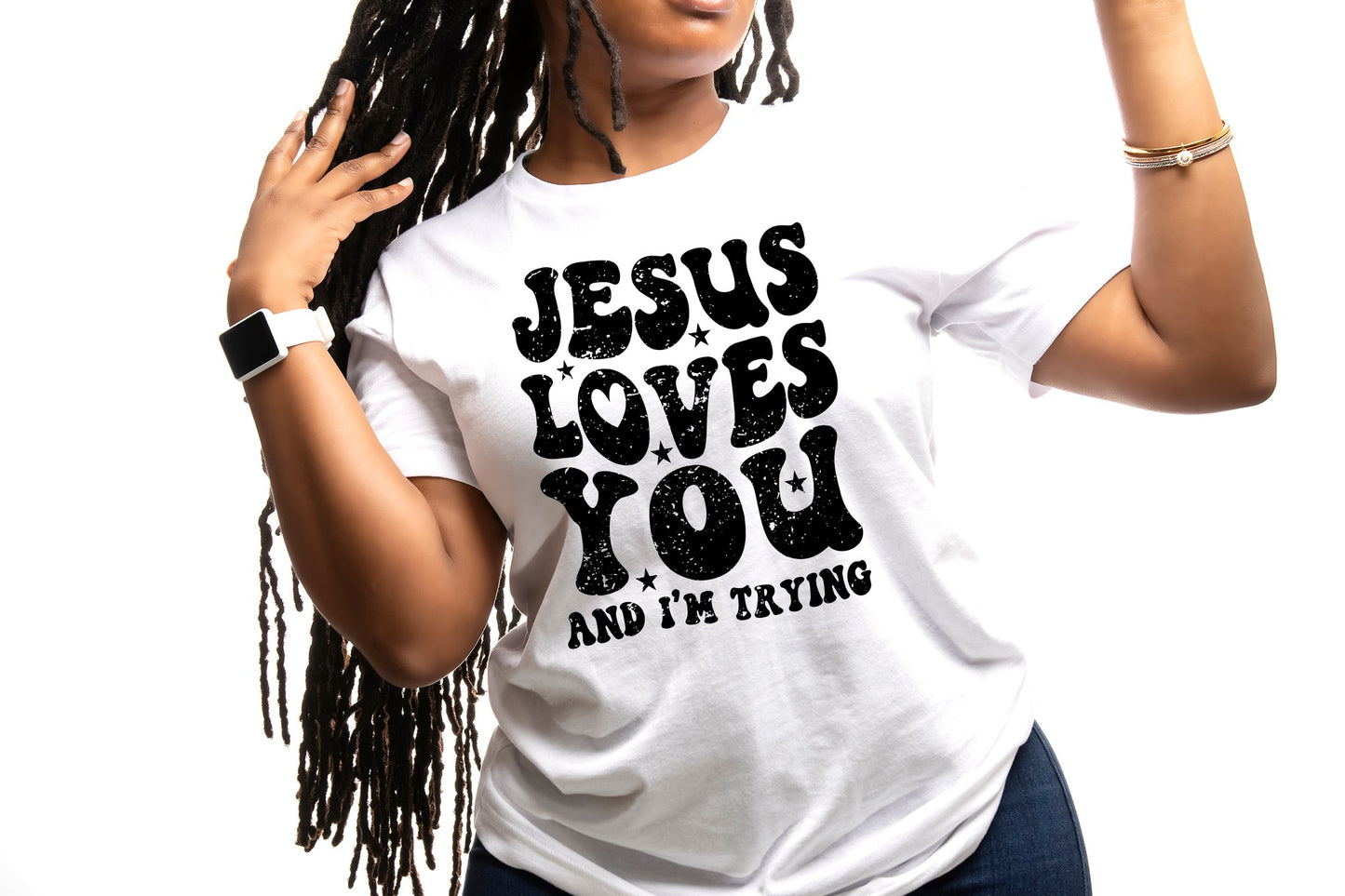 Jesus Loves You and I'm Trying